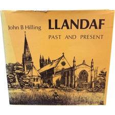 Llandaf Past and Present Hilling John B Hardcover 1978 Local Interest