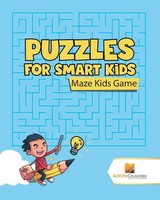 Puzzles For Smart Kids | Maze Kids Game | Activity Crusades | Taschenbuch | 2017