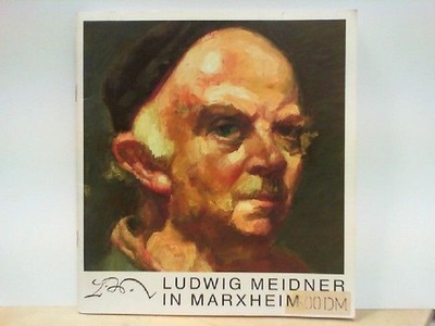 Ludwig Meidner in Marxheim - Band 1 Haindl, Hermann, Christine Peters Cornelia v