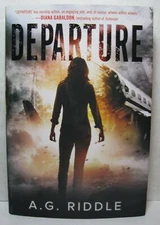 Departure by Riddle, A. G. 1st Edition 1st Printing