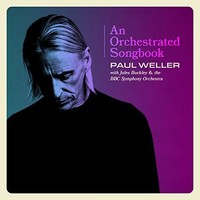 Paul Weller - - An Orchestrated Songbook With Jules Buckley The Bbc - F600Z