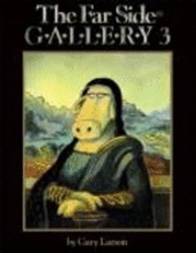 Far Side Gallery 3 Hardcover Special Sales by Gary Larson: Used