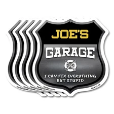 Joe's Garage I Can Fix Everything But Stupid Shield Shaped Sign Made in the USA
