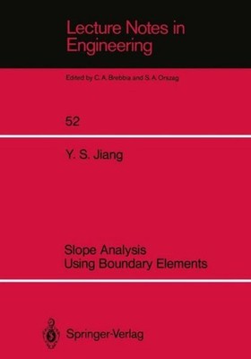 Slope Analysis Using Boundary Elements Yansheng Jiang