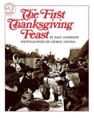 The First Thanksgiving Feast: An Accurate - 0395518865, paperback, Joan Anderson