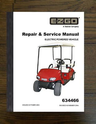 2014 2015 Workshop Service Manual Fits EZ Go E-Z-GO Electric Golf Cart Z634