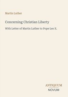 Martin Luther | Concerning Christian Liberty | Taschenbuch | Englisch (2026)