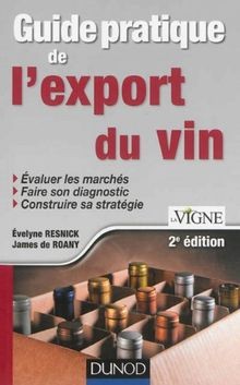 Guide pratique de lexport du vin - 2e édition von ... | Buch | Zustand sehr gut