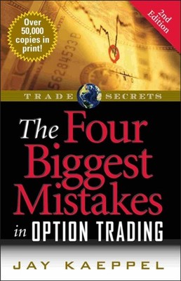 Kaeppel - Four Biggest Mistakes in Option Trading - New paperback or s - X555z