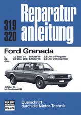Reparaturanleitung Ford Granada L * GL * Ghia ab 1977 2,8 V6 * 2,3 * 2,0 * 1,7l