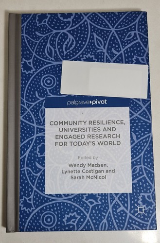 Community Resilience, Universities & Engaged Research by Wendy Madsen - 第 1/9 張圖片