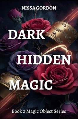 Dark Hidden Magic: Book 2 Magic Object Series cozy para -  NEW Nissa Gordon 2024
