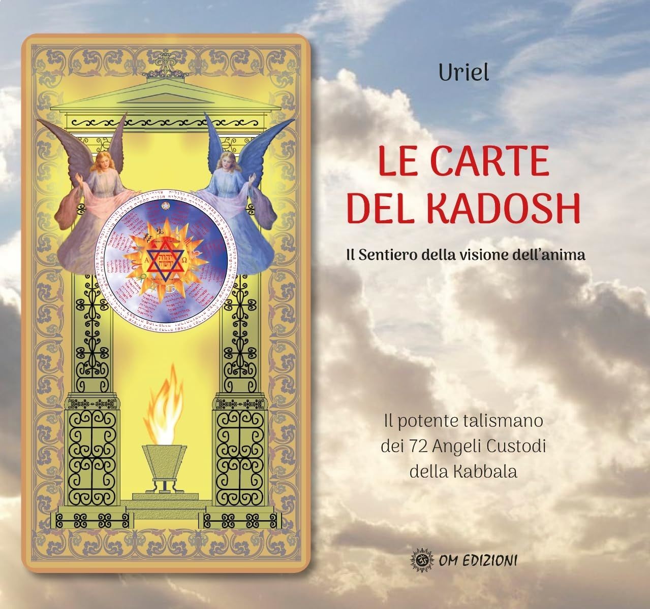 Libri Uriel - Le Carte Del Kadosh Il Sentiero Della Visione Dell'anima. Con 82 C