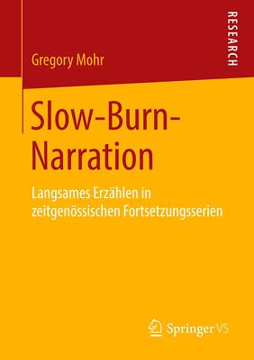 Slow-Burn-Narration | Buch | 9783658226749