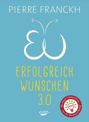 Thumbnail - Erfolgreich Wünschen 3.0 | Franckh, Pierre | Gebunden | 9783867283120