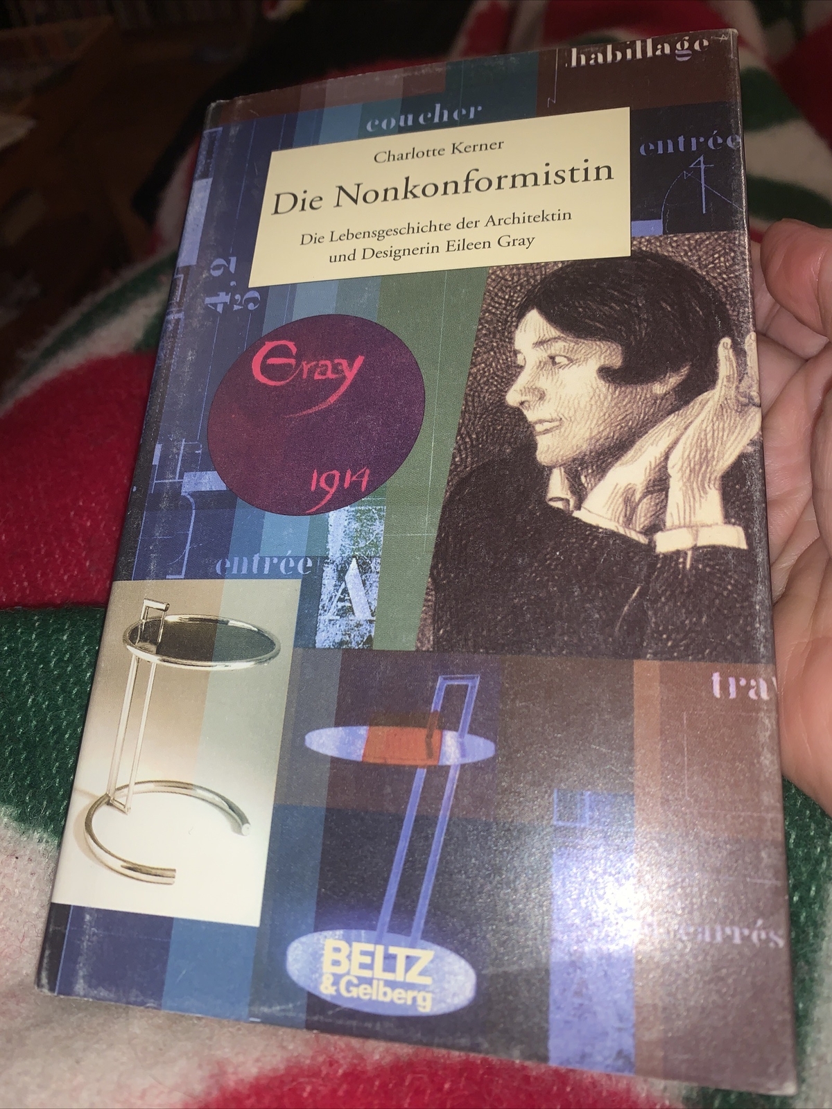 Die Nonkonformistin. Eileen Gray Biografie von Charlotte Kerner - Kerner