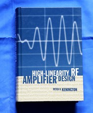 High Linearity RF Amplifier Design by Peter B. Kenington (2000