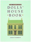 The Complete Dolls' House Book By Jean Nisbett