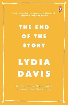The End of the Story by Lydia Davis (Paperback, 2015)