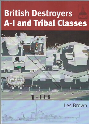 British Destroyers A-1 and Tribal Classes Ship Craft Modelling Model Facts Book 