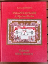 SOLDATS DE PLOMB FIGURINES CIVILES  COLLECTION C.B.G MIGNOT Ch. BLONDIEAU JOUETS