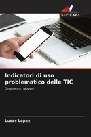 Lucas Lopez | Indicatori Di Uso Problematico Delle TIC | Taschenbuch (2022)