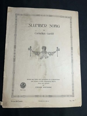 1944 Slumber Song by Cornelius Gurlitt Rev E Whithorne - SHEET MUSIC