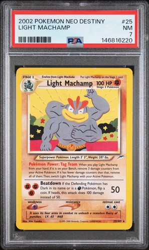 2002 POKEMON NEO DESTINY #25 LIGHT MACHAMP PSA 7