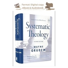 Systematic Theology, Second Edition: An Intro...