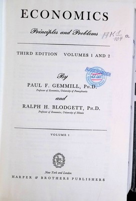 Economics: Principles and Problems, vol. 1 and 2 Gemmill, Paul F. and Ralph H. B