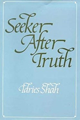 Seeker After Truth Hardcover Idries Shah