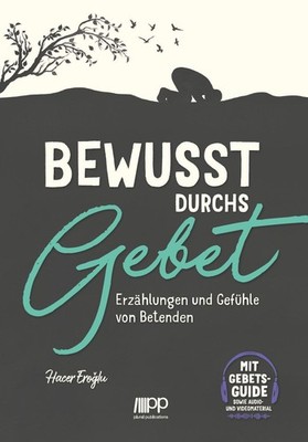 Bewusst durchs Gebet Hacer Eroglu