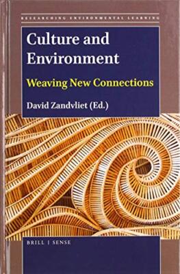 Culture and Environment: Weaving New Connections: 4 (Researching