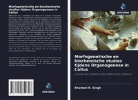 Sharbati R. Singh | Morfogenetische En Biochemische Studies Tijdens...