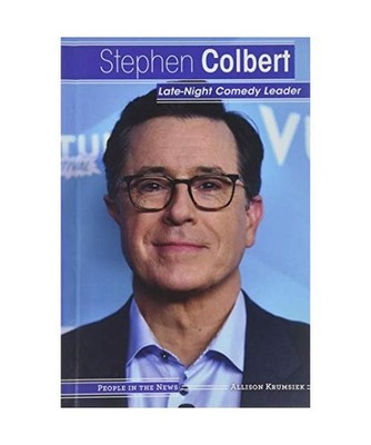 Stephen Colbert: Late-Night Comedy Leader, Allison Krumsiek