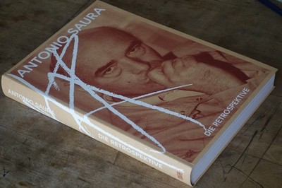 Antonio Saura Die Retrospektive Kunstbuch 2012 Hatje Cantz