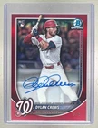 Dylan Crews 2025 Bowman Chrome Red Refractor Rookie Auto RC 5/5