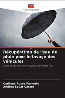 Carliana Rouse Favretto (U. A.) | RéCupéRation De L'eau De Pluie Pour Le...