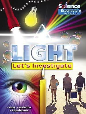 Light: Let's Investigate: Facts  Activities Experiments by Ruth Owen ...