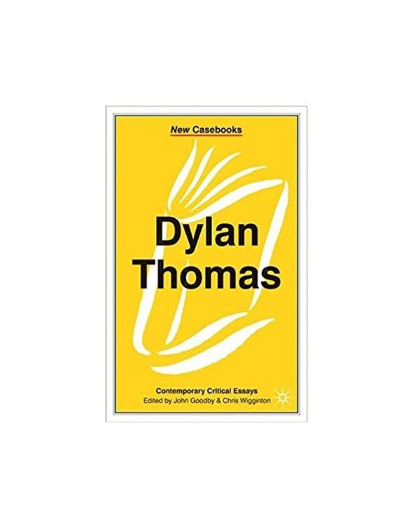 Dylan Thomas (New Casebooks), , New Book