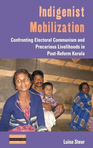 Luisa Steur Indigenist Mobilization (gebundene Ausgabe) Dislocations