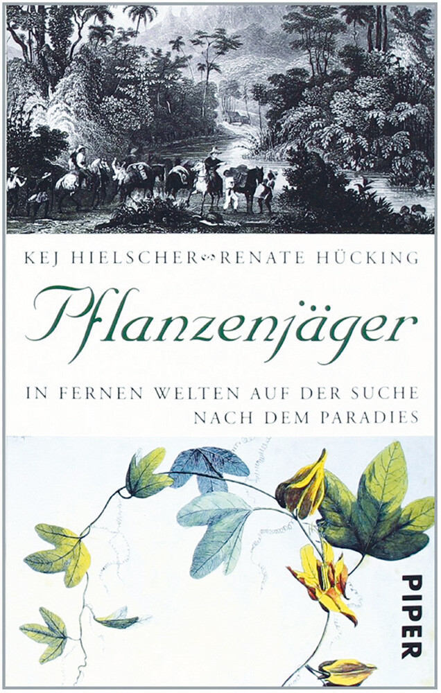 Thumbnail - Pflanzenjäger - In Fernen Welten Auf Der Suche Nach Dem Paradies Kej
