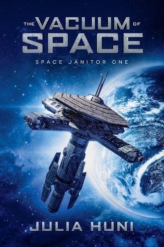 Thumbnail - Julia Huni The Vacuum Of Space (taschenbuch) Space Janitor (us Import)
