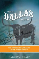 Harvey J. Graff | The Dallas Myth | Taschenbuch | Englisch (2010)