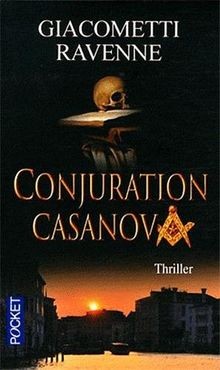 Conjuration Casanova von Giacometti, Eric, Ravenne,... | Buch | Zustand sehr gut