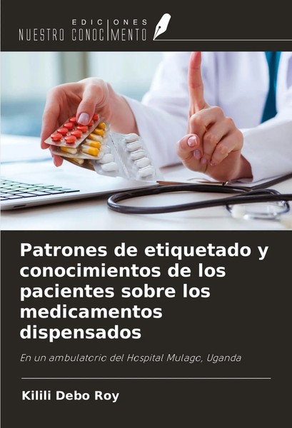 Kilili Debo Roy | Patrones De Etiquetado Y Conocimientos De Los Pacientes...-image