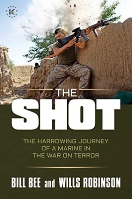 Wills Robinson Bill Bee The Shot (Hardback)