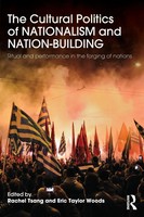 The Cultural Politics Of Nationalism And Nation-Building Rachel Tsang (U. A.)