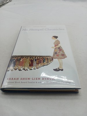 *1st EDITION* Ms. Hempel Chronicles by Bynum, Sarah Shun-Lien HBDJ