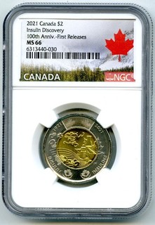 2021 $2 CANADA NGC MS66 INSULIN DISCOVERY 100TH ANNIVERSARY FIRST RELEASES
